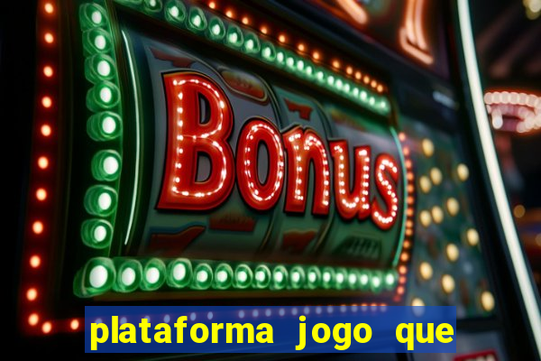 plataforma jogo que paga no cadastro